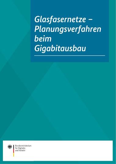 Link öffnet Einzelsicht der Publikation Deckblatt der Broschüre „Glasfasernetze – Planungsverfahren beim Gigabitausbau“
