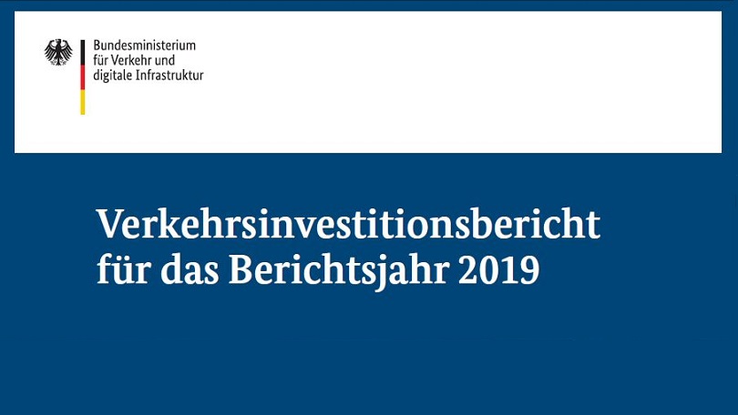 Verkehrsinvestitionsbericht 2019 Verkehrsinvestitionsbericht 2019