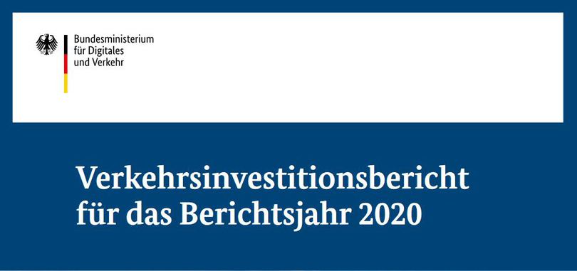 Verkehrsinvestitionsbericht 2020 Verkehrsinvestitionsbericht 2020