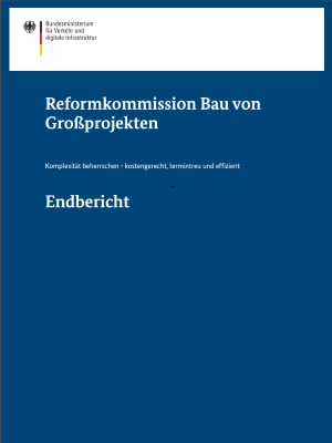 Link öffnet Einzelsicht der Publikation Deckblatt der Publikation Reformkommission Bau von Großprojekten - Endbericht
