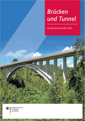 Link öffnet Einzelsicht der Publikation Deckblatt der Broschüre „Brücken und Tunnel der Bundesfernstraßen 2022“