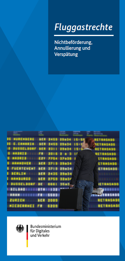 Link öffnet Einzelsicht der Publikation Deckblatt des Faltblattes Fluggastrechte für die Fälle der Nichtbeförderung, bei Annullierung oder großer Verspätung von Flügen
