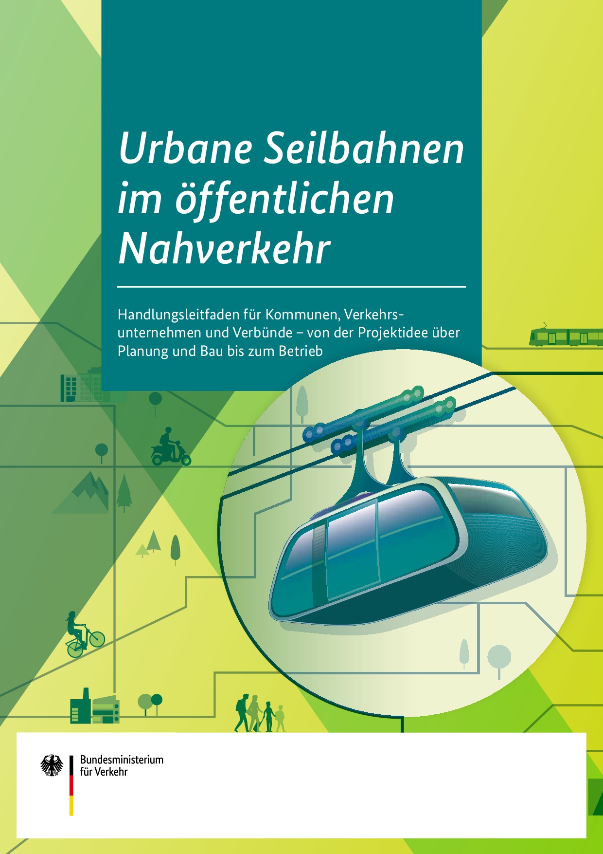 Link öffnet Einzelsicht der Publikation Cover des Leitfadens Urbane Seilbahnen im öffentlichen Nahverkehr