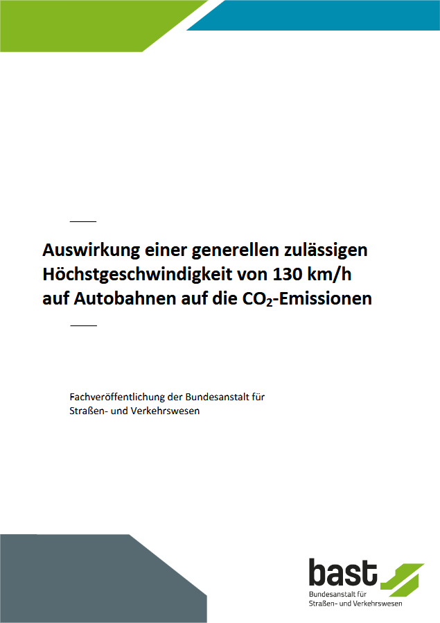 Link öffnet Einzelsicht der Publikation Cover der Publikation „Auswirkung einer generellen zulässigen Höchstgeschwindigkeit von 130 km/h auf Autobahnen auf die CO2-Emissionen“