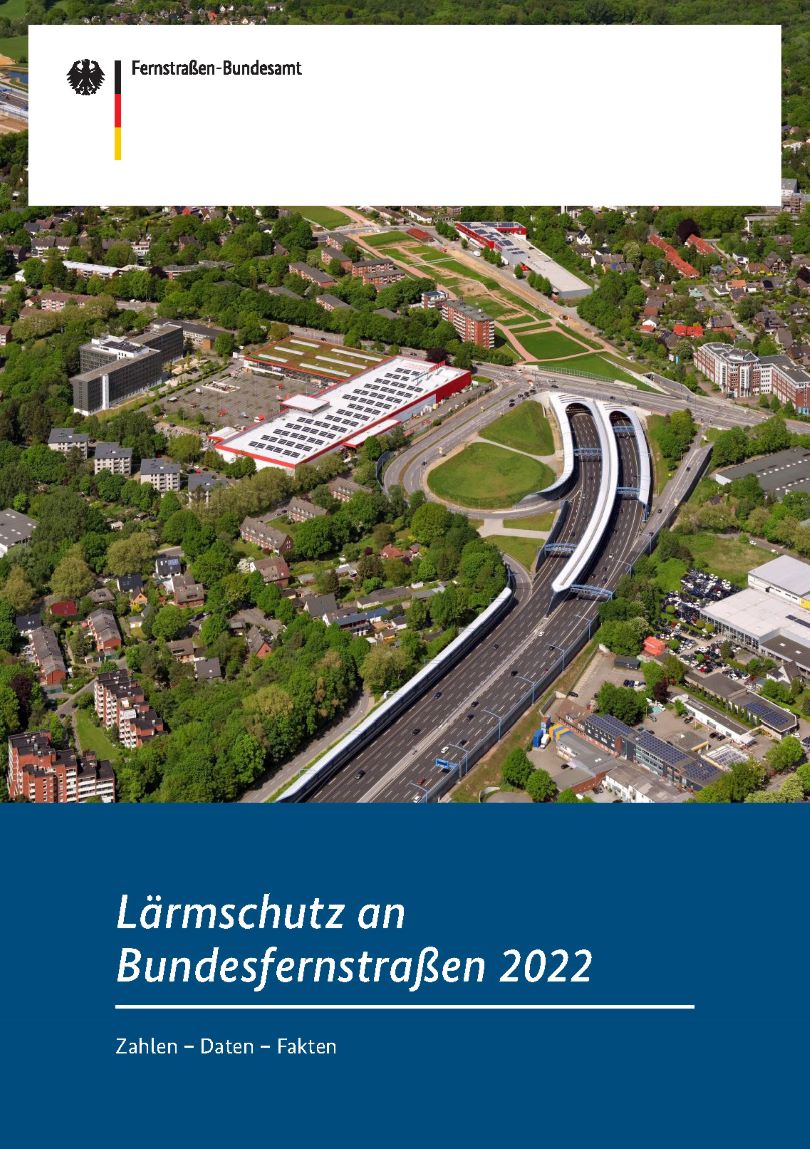 Link öffnet Einzelsicht der Publikation Cover der Publikation "Lärmschutz an Bundesfernstraßen 2022"