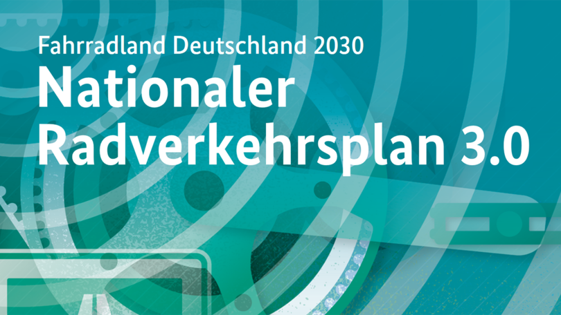 Grafik mit den Text: Nationaler Radverkehrsplan 3.0 Grafik mit den Text: Nationaler Radverkehrsplan 3.0