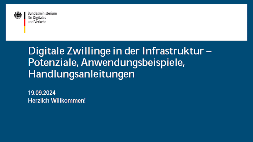 Titelbild zum Termin Auftaktveranstaltung „Digitale Zwillinge für die Infrastruktur“ Titelbild zum Termin Auftaktveranstaltung „Digitale Zwillinge für die Infrastruktur“