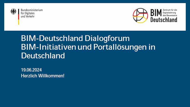 Titelbild zum Termin BIM Deutschland-Dialogforum „BIM-Initiativen und Portallösungen in Deutschland“ Titelbild zum Termin BIM Deutschland-Dialogforum „BIM-Initiativen und Portallösungen in Deutschland“